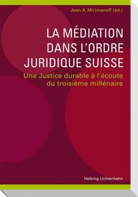 Produktbild: La m&eacute;diation dans l'ordre juridique suisse