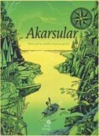 Produktbild: Akarsular Deniz, G&ouml;l ve Irmaklar Boyunca Gezinti