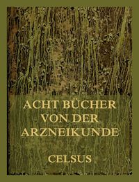Produktbild: Acht B&uuml;cher von der Arzneikunde