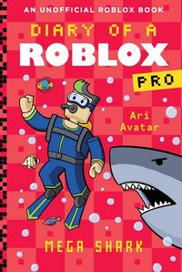 Produktbild: Diary of a Roblox Pro #6: Mega Shark