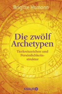 Produktbild: Die zw&ouml;lf Archetypen