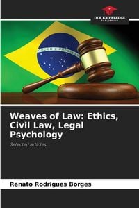 Produktbild: Weaves of Law: Ethics, Civil Law, Legal Psychology