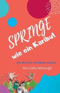 Produktbild: Springe wie ein Karibu! Jump Like a Caribou! German Edition