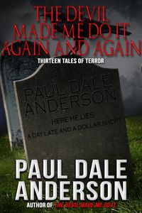 Produktbild: The Devil Made Me Do It Again and Again