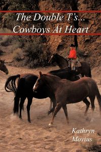 Produktbild: The Double T'S...Cowboys at Heart