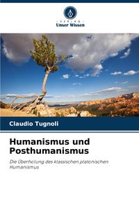 Produktbild: Humanismus und Posthumanismus