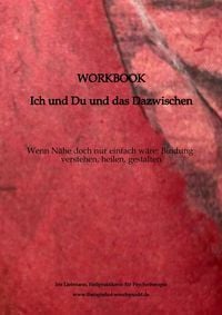Produktbild: Workbook - Ich und Du und das Dazwischen