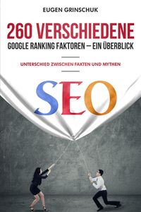 Produktbild: 260 verschiedene Google Ranking Faktoren - Ein &Uuml;berblick