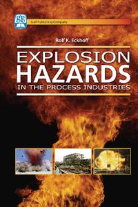Produktbild: Explosion Hazards in the Process Industries