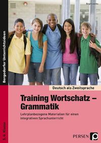 Bild vom Artikel Training Wortschatz - Grammatik vom Autor Birgit Lascho