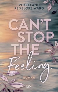 Bild vom Artikel Can‘t Stop the Feeling vom Autor Vi Keeland
