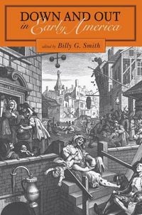 Produktbild: Down and Out in Early America