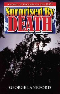 Produktbild: Surprised by Death: A Novel of Arkansas in the 1840s