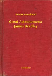 Produktbild: Great Astronomers: James Bradley