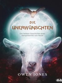 Produktbild: Die Unerw&uuml;nschten