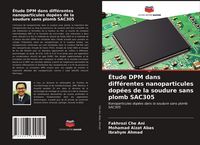 Produktbild: &Eacute;tude DPM dans diff&eacute;rentes nanoparticules dop&eacute;es de la soudure sans plomb SAC305