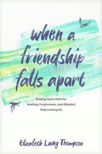 Produktbild: When a Friendship Falls Apart