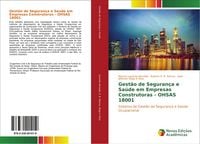 Produktbild: Gest&atilde;o de Seguran&ccedil;a e Sa&uacute;de em Empresas Construtoras - OHSAS 18001