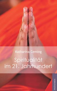 Produktbild: Spiritualit&auml;t im 21. Jahrhundert