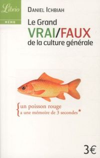 Produktbild: Le grand vrai-faux de la culture g&eacute;n&eacute;rale