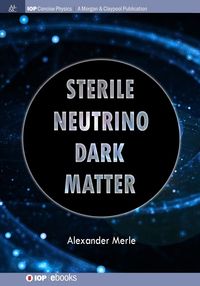 Produktbild: Sterile Neutrino Dark Matter