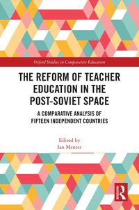 Produktbild: The Reform of Teacher Education in the Post-Soviet Space