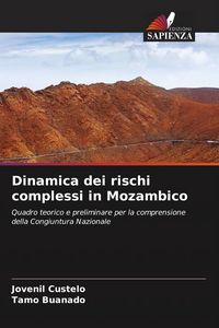 Produktbild: Dinamica dei rischi complessi in Mozambico
