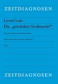 Produktbild: Luks, L: "gekr&auml;nkte Gro&szlig;macht?"
