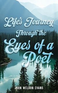 Produktbild: Life's Journey Through The Eyes Of a Poet
