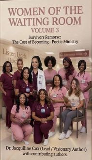 Produktbild: Women of the Waiting Room Vol 3 Survivors Remorse The Cost of Becoming Poetic Ministry