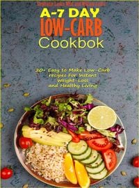 Produktbild: A-7 Day Low-Carb Cookbook