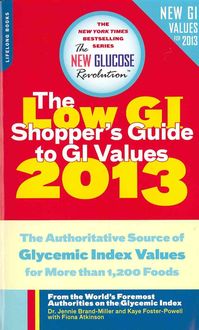 Produktbild: The Low GI Shopper's Guide to GI Values: The Authoritative Source of Glycemic Index Values for More Than 1,200 Foods