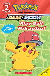 Produktbild: Play Ball, Pikachu! (Pok&eacute;mon: Scholastic Reader, Level 2)