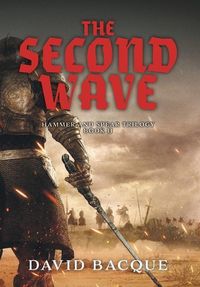 Produktbild: The Second Wave: Hammer and Spear Trilogy Book 2