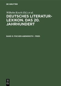 Produktbild: Deutsches Literatur-Lexikon. Das 20. Jahrhundert / Fischer-Abendroth - Fries