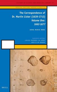 Produktbild: The Correspondence of Dr. Martin Lister (1639-1712). Volume One: 1662-1677