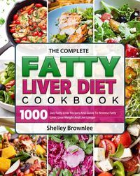 Produktbild: The Complete Fatty Liver Diet Cookbook