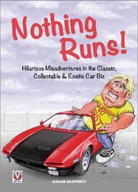 Produktbild: Nothing Runs: Misadventures in the Classic, Collectable & Exotic Car Biz