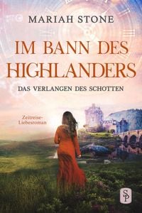 Produktbild: Das Verlangen des Schotten - Fünfter Band der Im Bann des Highlanders-Reihe