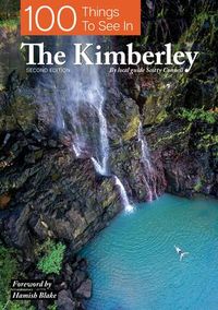 Bild vom Artikel 100 Things to See in the Kimberley vom Autor Scotty Connell