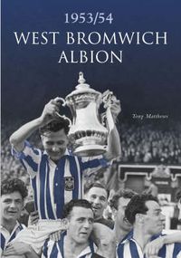 Produktbild: Matthews, T: West Bromwich Albion FC 1953/54