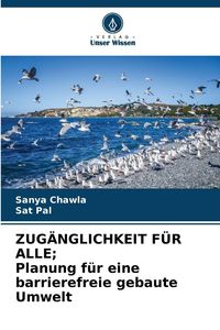 Produktbild: ZUG&Auml;NGLICHKEIT F&Uuml;R ALLE; Planung f&uuml;r eine barrierefreie gebaute Umwelt