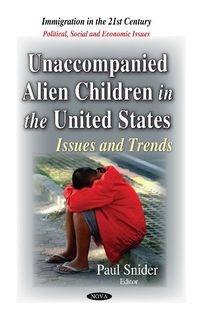 Produktbild: Unaccompanied Alien Children in the United States
