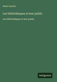 Produktbild: Les biblioth&egrave;ques et leur public