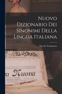 Produktbild: Nuovo Dizionario Dei Sinonimi Della Lingua Italiana