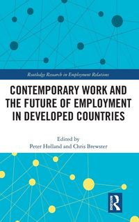 Produktbild: Contemporary Work and the Future of Employment in Developed Countries