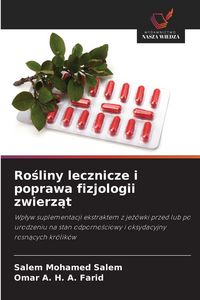 Produktbild: Rosliny lecznicze i poprawa fizjologii zwierzat