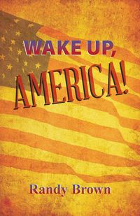 Produktbild: Wake Up, America!
