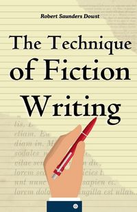 Produktbild: The Technique of Fiction Writing