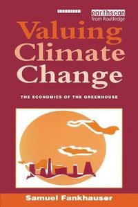 Produktbild: Fankhauser, S: Valuing Climate Change